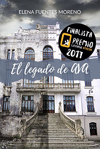 El legado de Ava: Finalista del Premio Literario de Amazon 2017